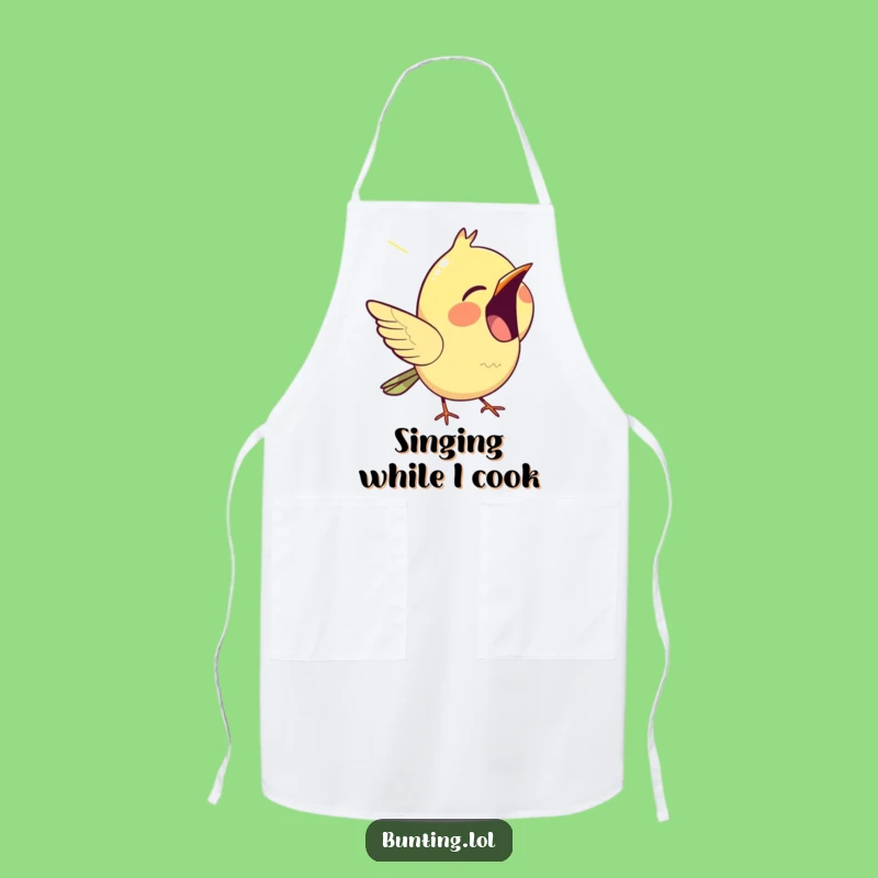 Funny Chirping Bunting Apron - Cook with a Song in Your Heart