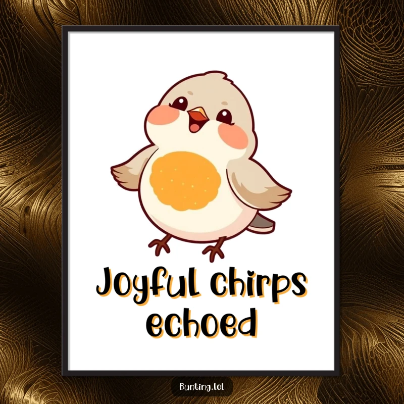 Funny digital art print of a small bird with a bright orange chest, joyfully chirping, perfect for instant humorous decor.