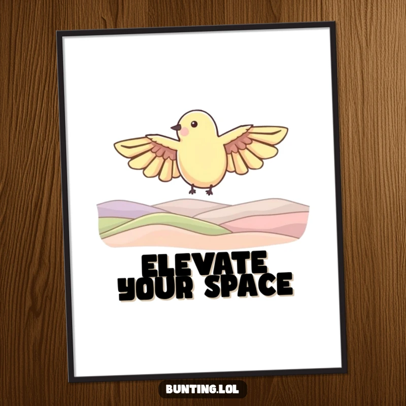 Funny Poster featuring a bunting bird shape with wings outstretched, humorously soaring above rolling hills, creating a scenic and uplifting display.