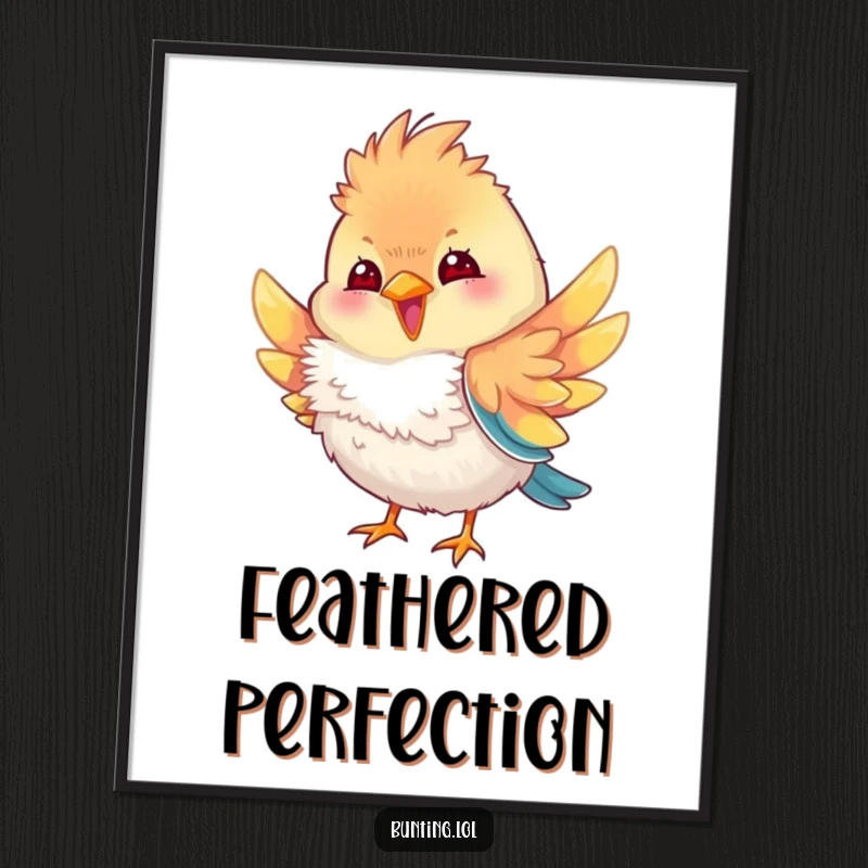 Funny bunting bird poster featuring a bunting character playfully fluffing its colorful feathers, bringing a sense of humorous vanity and stylish avian beauty to any room.