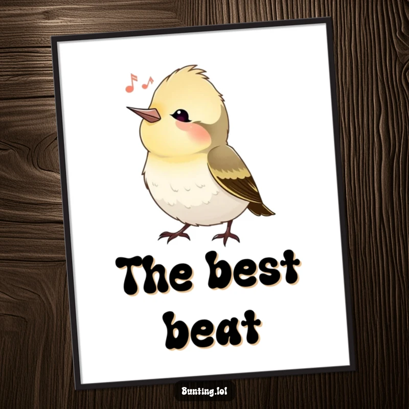 Funny bunting bird poster showing a bird tilting its head, listening to music, elegant wall decor adding peace and humor, excellent funny gift.