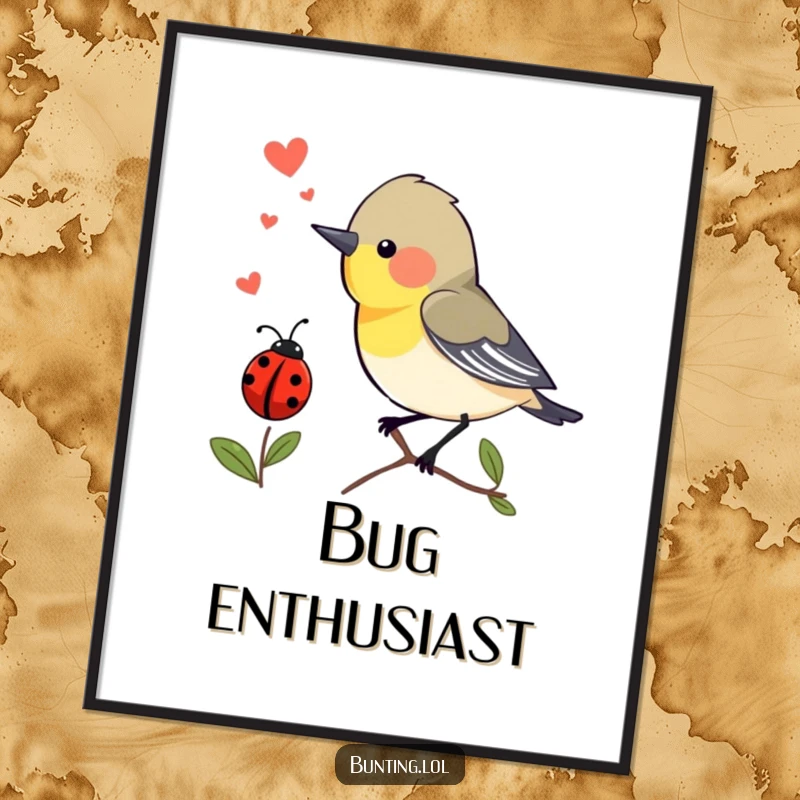 Funny Poster: Bunting bird chirping with excitement at a passing ladybug, adding humorous and charming wall art.