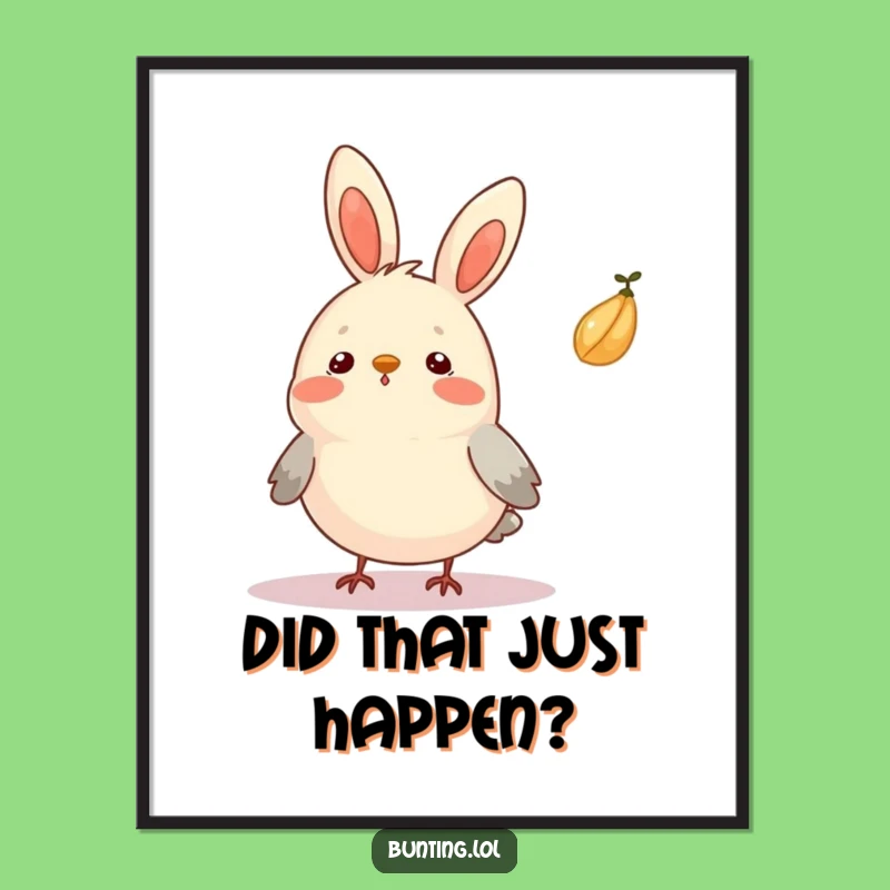 Funny Surprised Bunting Poster: Amusing Wall Art, a Hilarious Gift for Bird Lovers