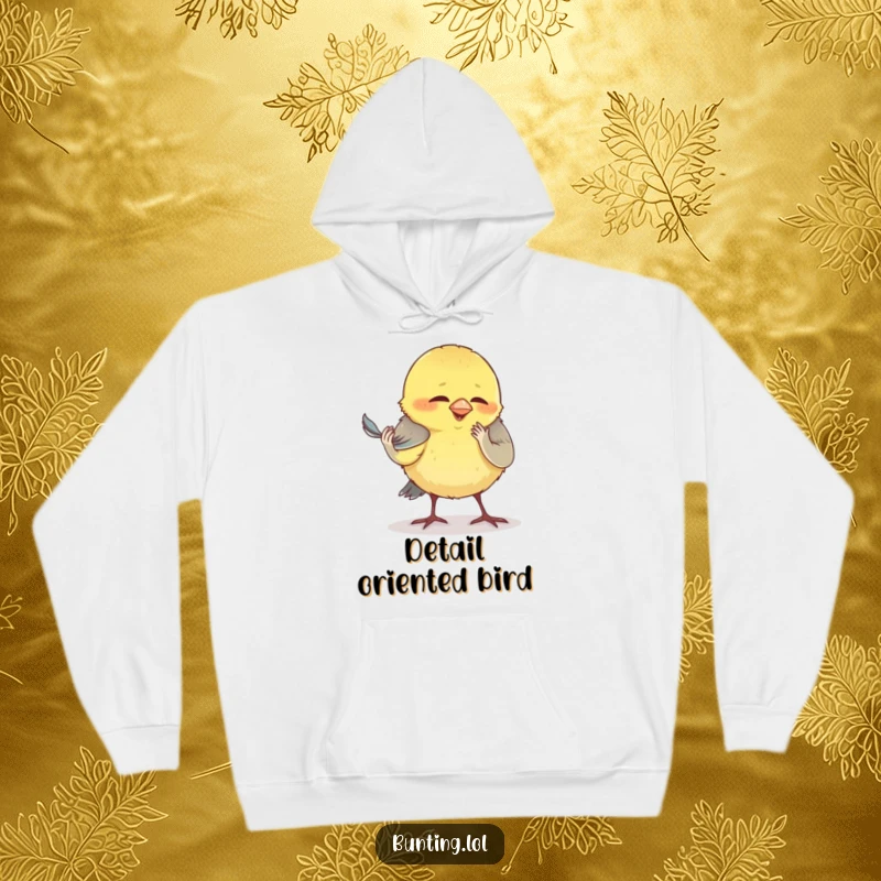 Funny bunting hoodie, featuring a bird comically preening its smallest feather, ideal for cozy contemplation.