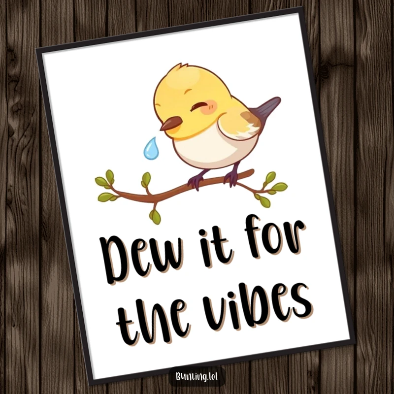 Funny Free Printable Wall Art: Bunting delicately pecks at a shiny dewdrop. Whimsical, downloadable art for a cheerful ambiance.
