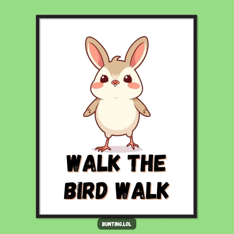 Free Printable Bunting Strut Wall Art: Funny Downloadable Bird Art for Confident Decor