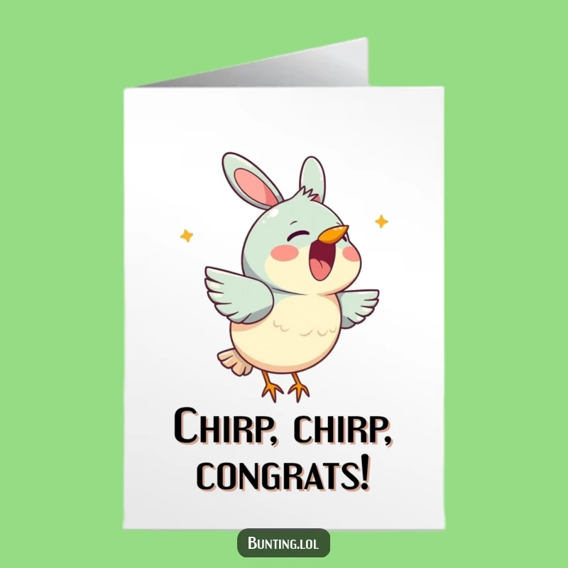 Free Printable Congrats Card: Singing Bunting, Joyful Tune, Humorous DIY Download