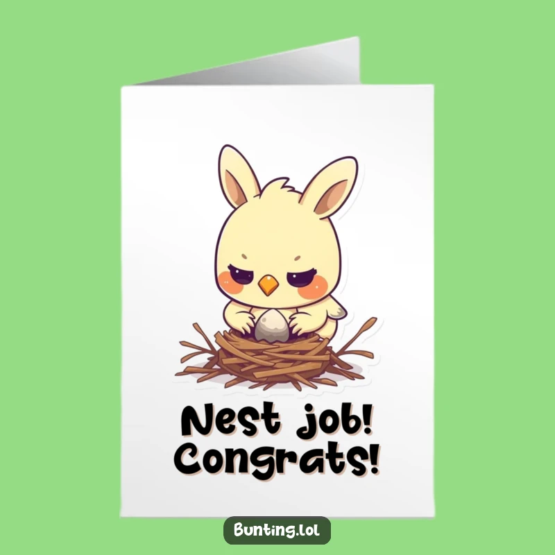 Free Printable Congrats Card: Determined Bunting Nest Building Funny Downloadable Gift