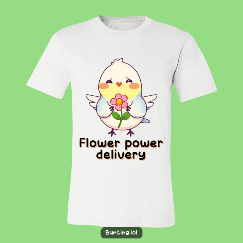 Funny Bunting Flower Giver T-Shirt - Wear Your Kindness!