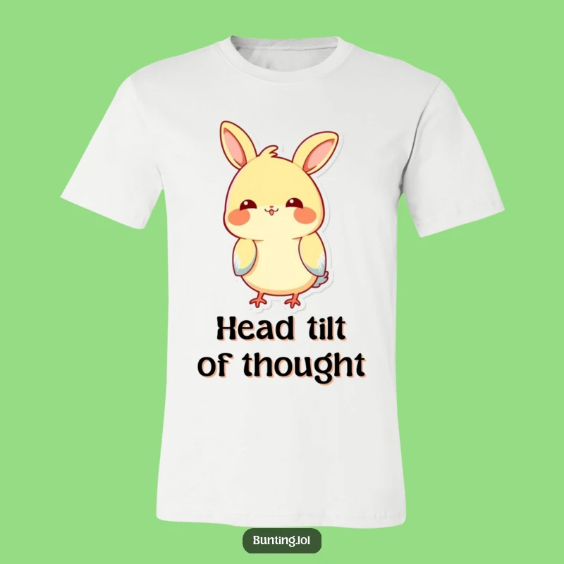 Funny Tilting Bunting T-Shirt: Curious Bird Head Tilt, Hilarious Apparel for Thinkers